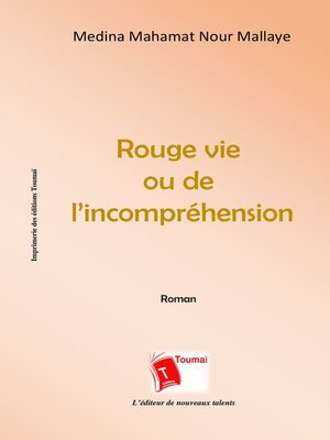 cover image of Rouge Vie Ou De L'Incompréhension